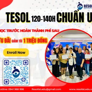Khoá đào tạo chứng chỉ tESOL  120 - 140hrs